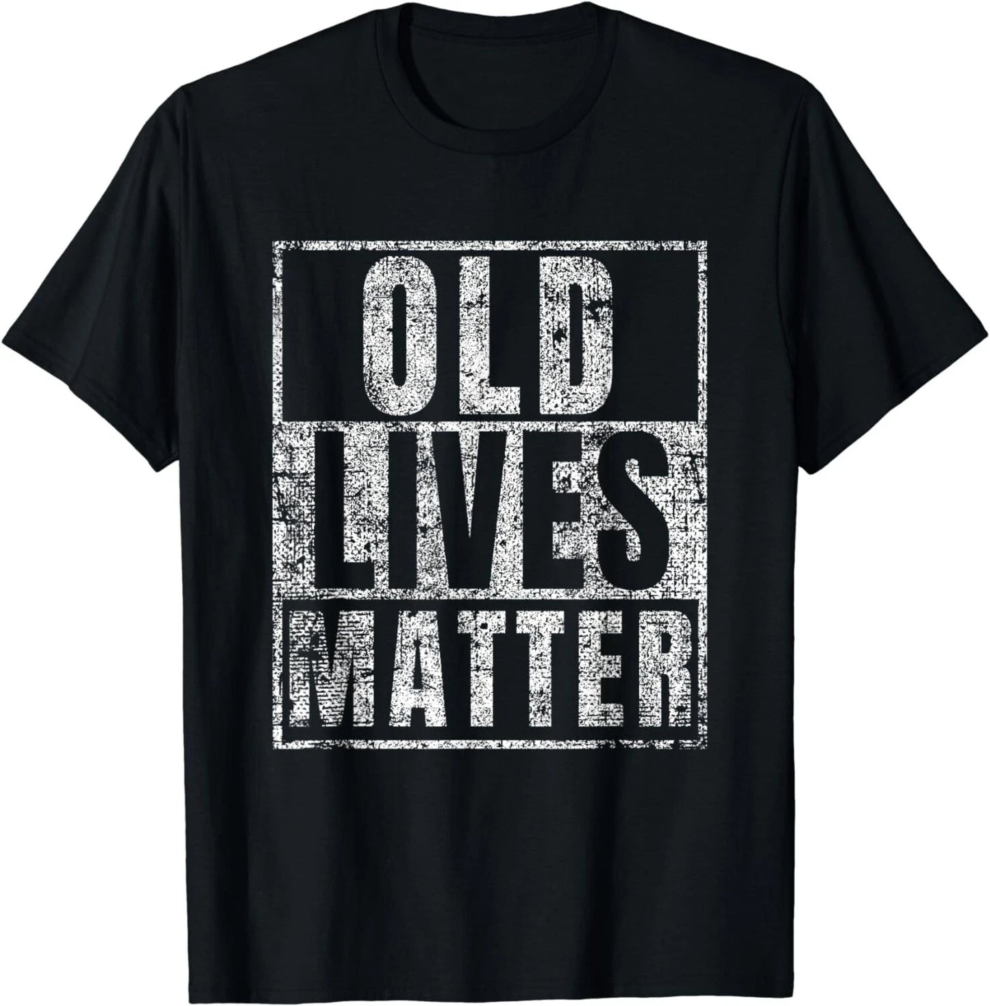 Old Lives Matter Funny Birthday Party Gag Gift for Dad Shirt Gift Unisex T-Shirt