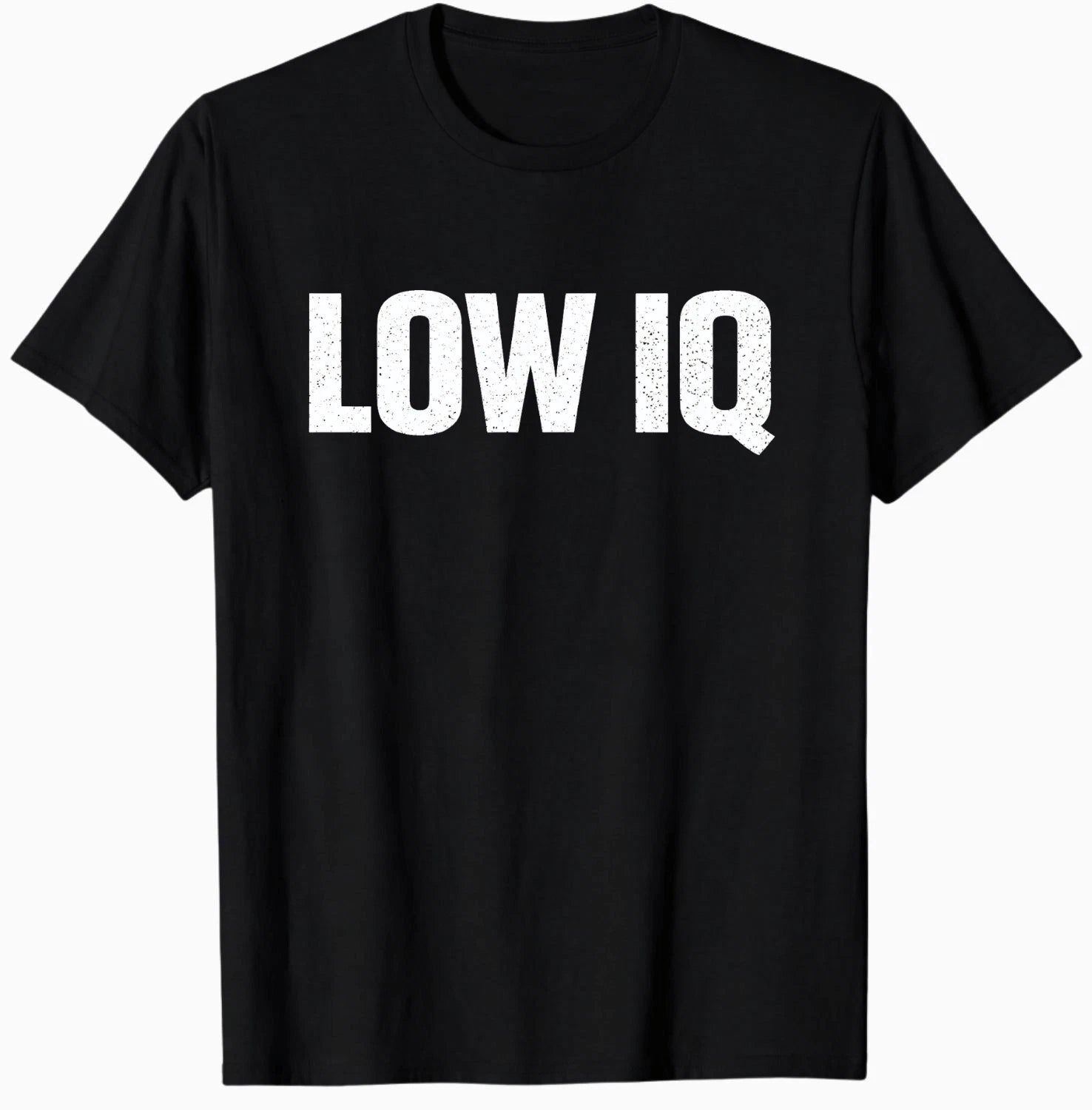 Funny Low IQ Meme Pun Sarcasm Shirt Sarcastic Low IQ T-Shirt