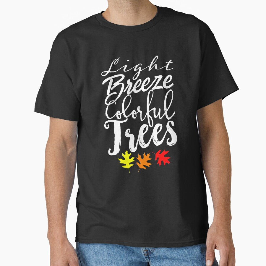 Light Breeze Colorful Trees Autumn Slogan by styleuniversal