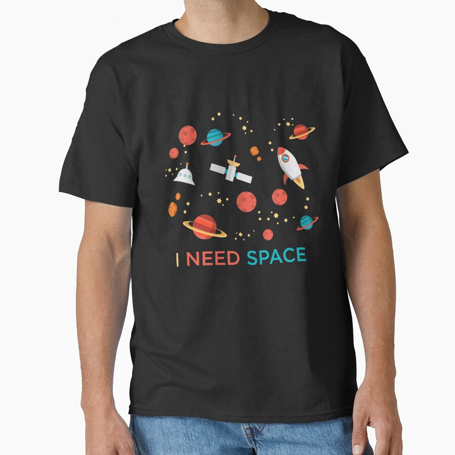 I Need Space Science Astronomy Funny Novelty T-Shirt by Bendthetrend