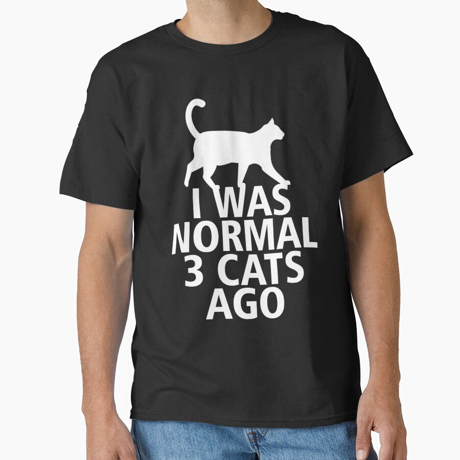 I WAS NORMAL 3 CATS AGO by badassarts