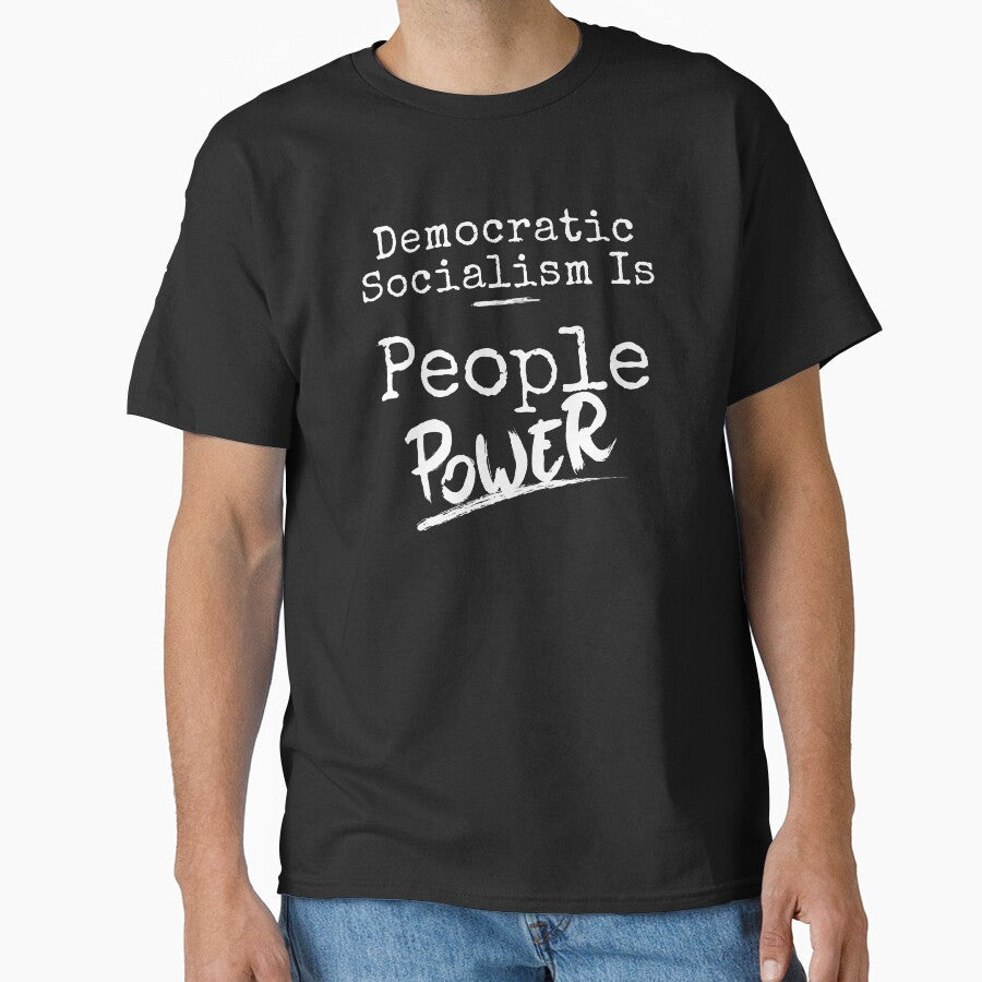 Democratic Socialism Is People Power Democracy Slogan Text Design by EarthArtDesigns