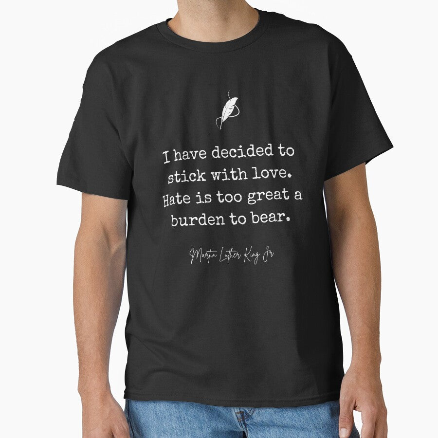 Stick with Love - MLK Quote by BeakHouse