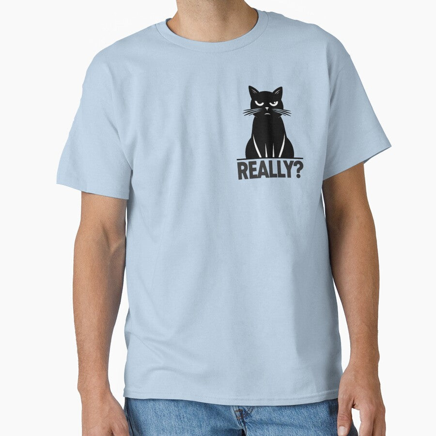 Really Cat Judgmental Sarcastic Attitude Humor Art by DrawDrip