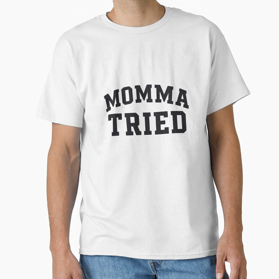 Momma Tried (black) by BackroadVibes