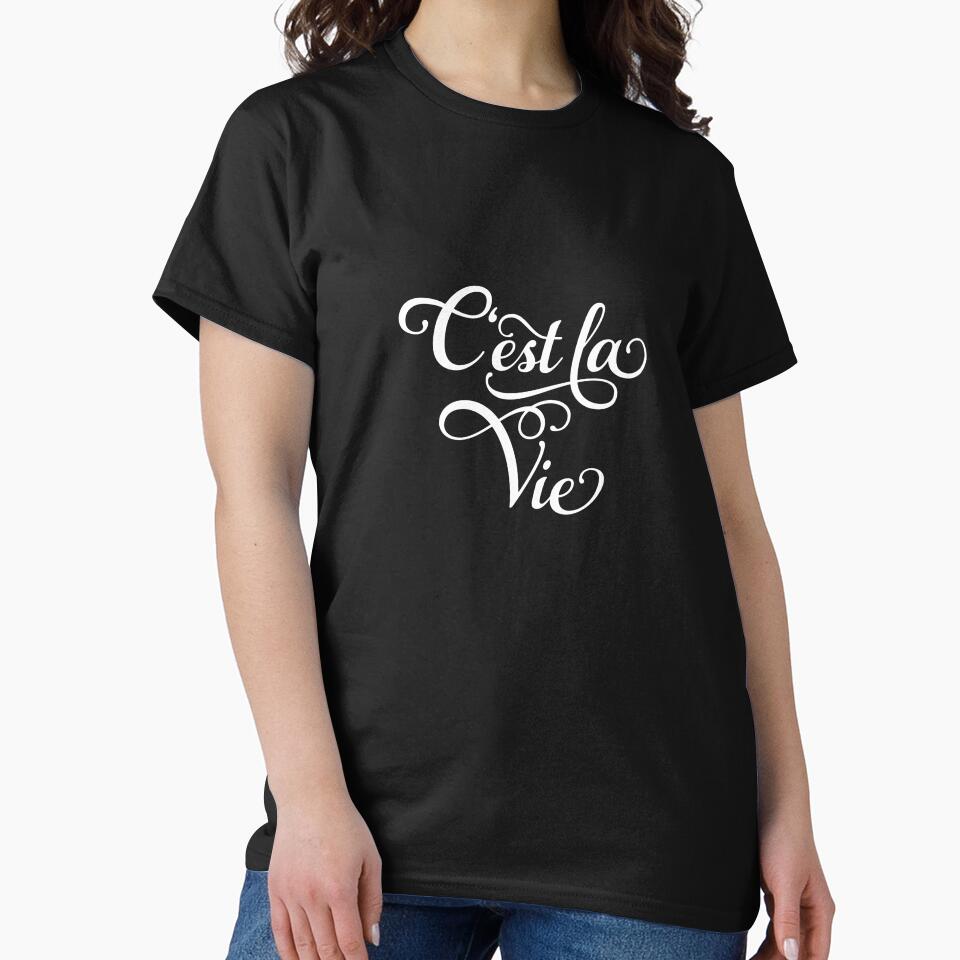 C'est la Vie, "that's life" French quote, white lettering by beakraus