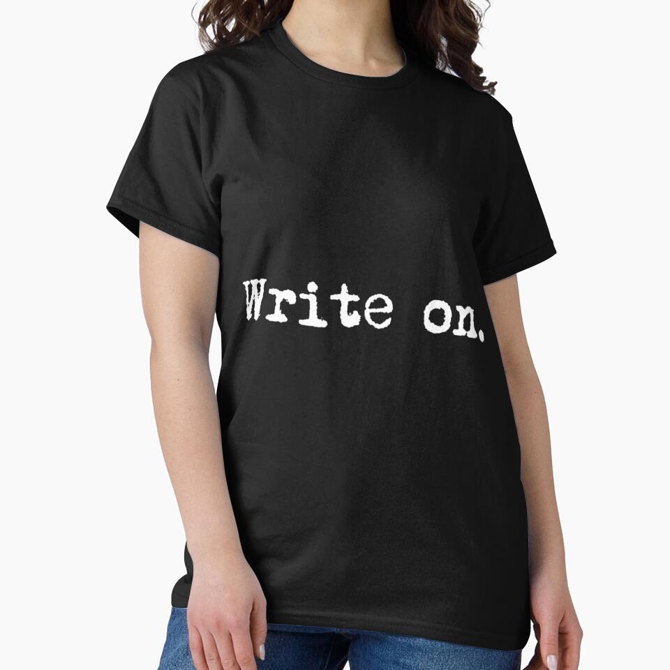 Write on. Funny Novelty Writing 	 for Writers by berdartreviib