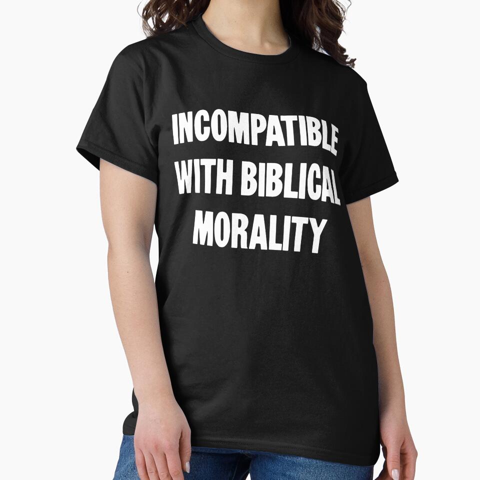 Incompatible With Biblical Morality by Good-Looking Corpse