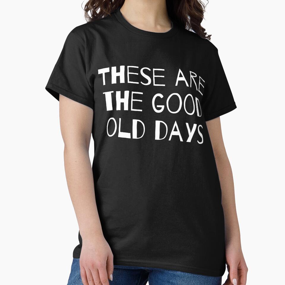 THESE ARE THE GOOD OLD DAYS by vishwajeetkhot