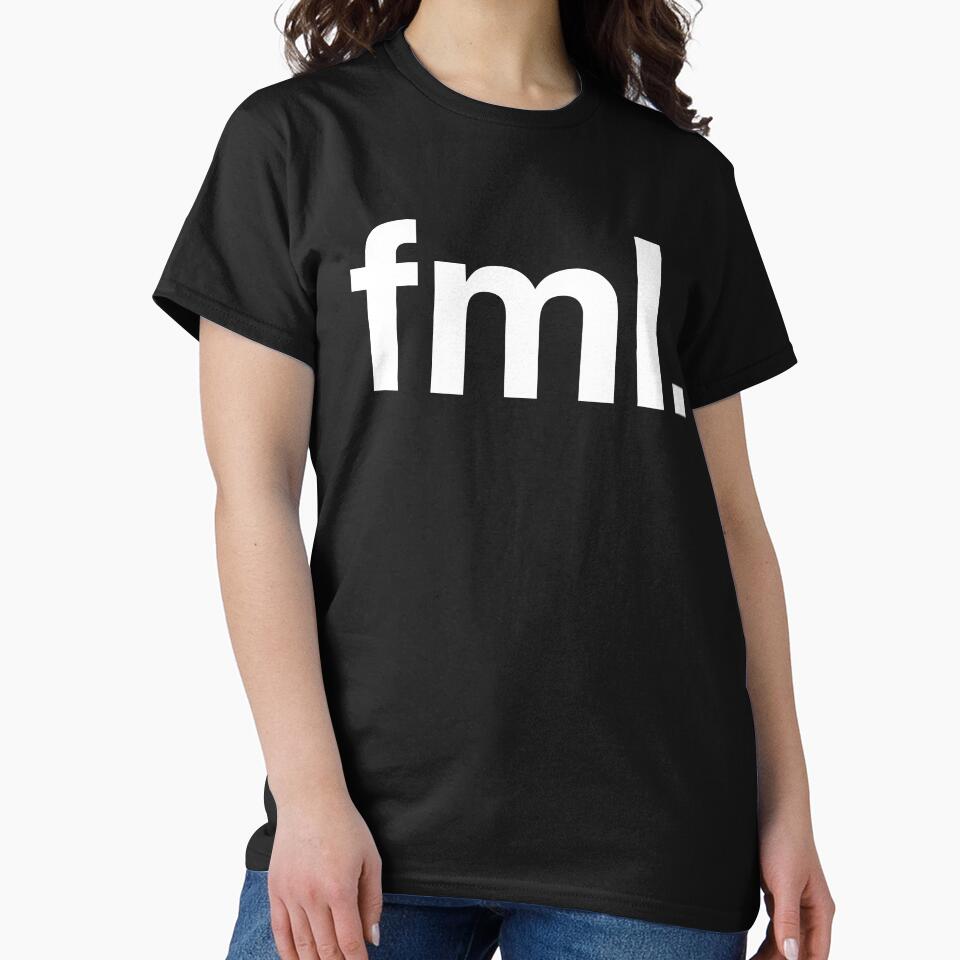 fml Fuck My Life by Creative Spectator