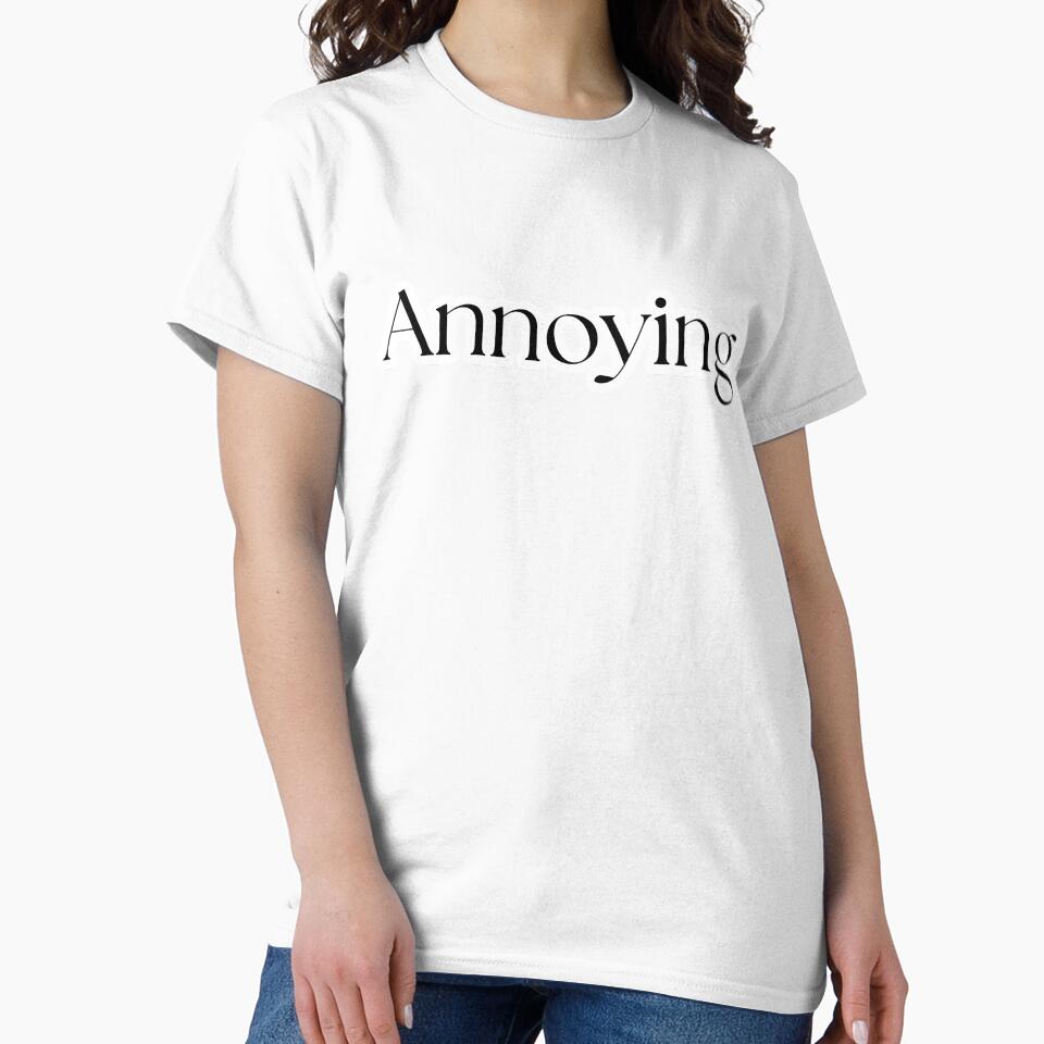 Annoying by CueDesignsCo
