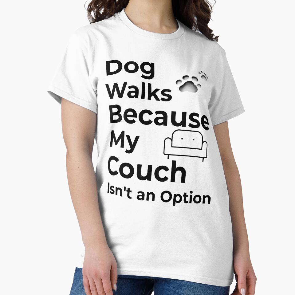Dog Walks Because My Couch Isn’t an Option by FWAHAB
