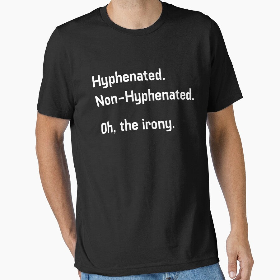Hyphenated. Non-Hyphenated. Oh, The Irony. by LuckyFoxDesigns