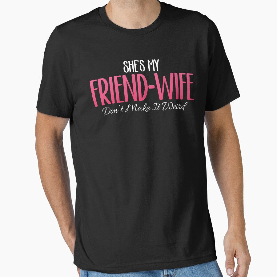 She's my friend-wife don't make it weird by RyuEssence