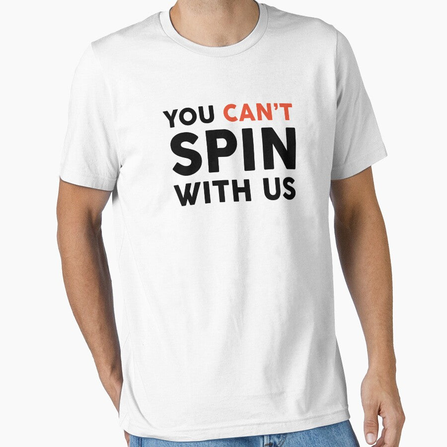 You Can't Spin With Us by Mad Over Store