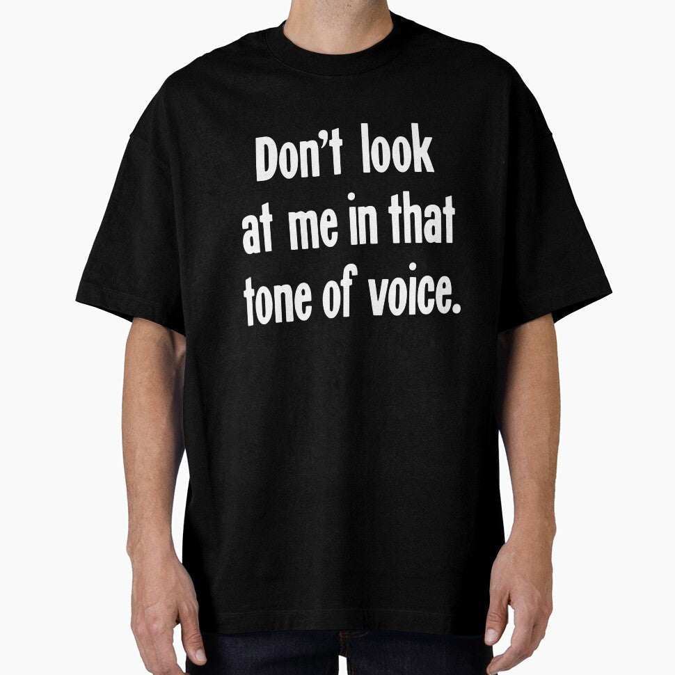 Don't Look At Me In That Tone Of Voice by Good-Looking Corpse