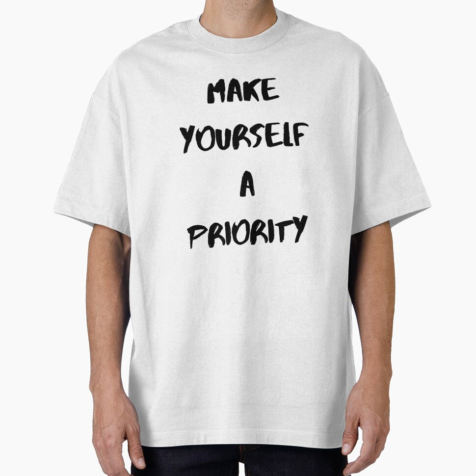 Inspirational Saying And Positive Quote, Make Yourself A Priority by Salman Hino