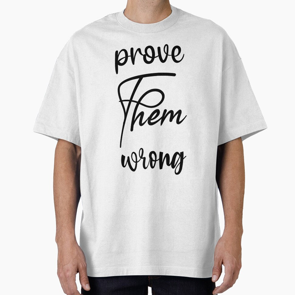 Prove Them Wrong by LionessLove