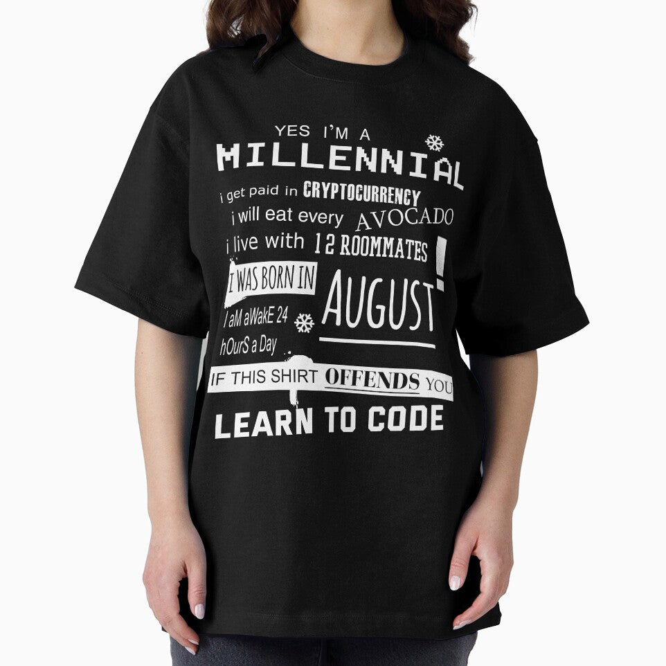 Yes i am a Millennial - I was born in August by T UNIQUE