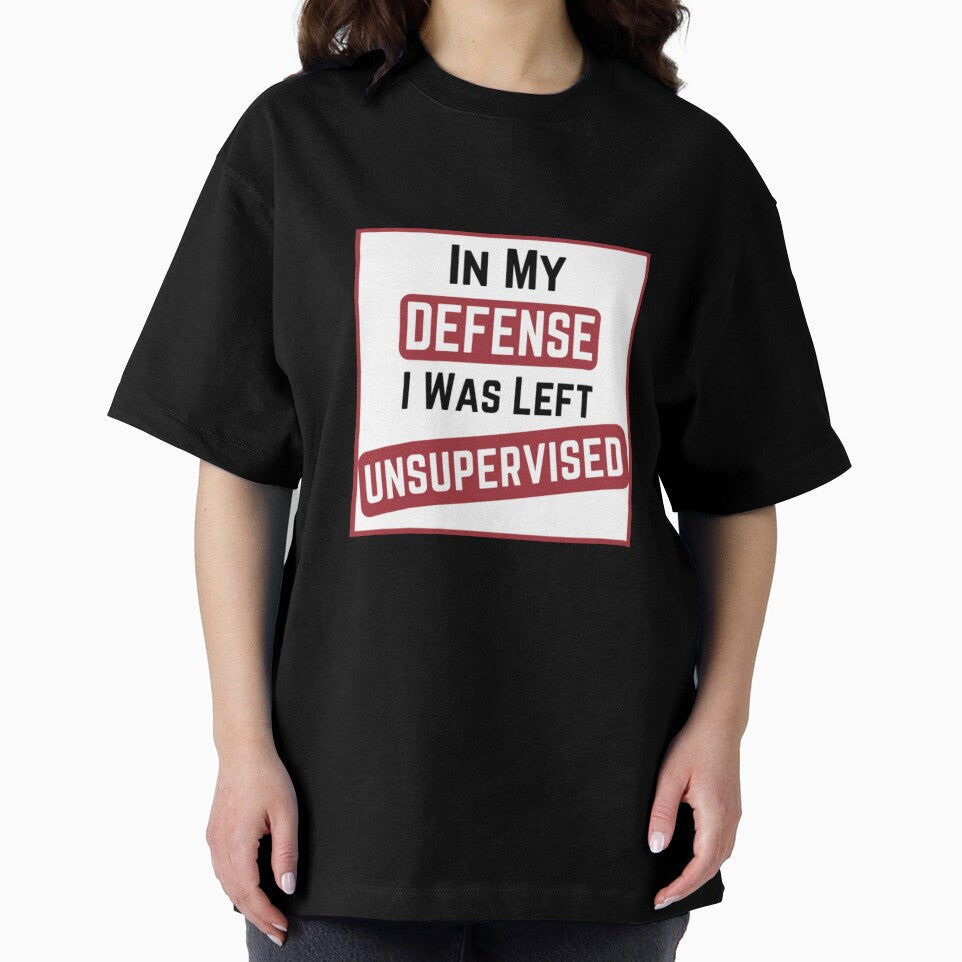 In My Defense, I Was Left Unsupervised. by SmileWit