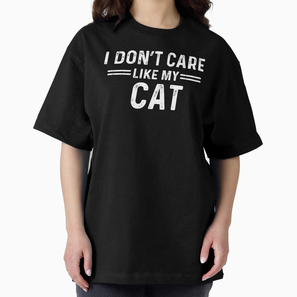 Cat Lover I Dont Care Like My Cat by champagnemoment