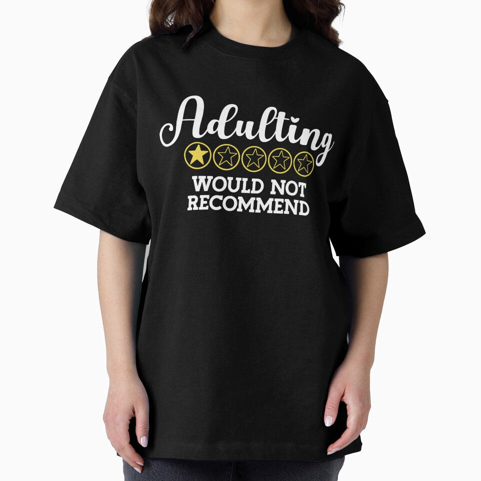 Adulting ★☆☆☆☆ – Would Not Recommend by MKDSN