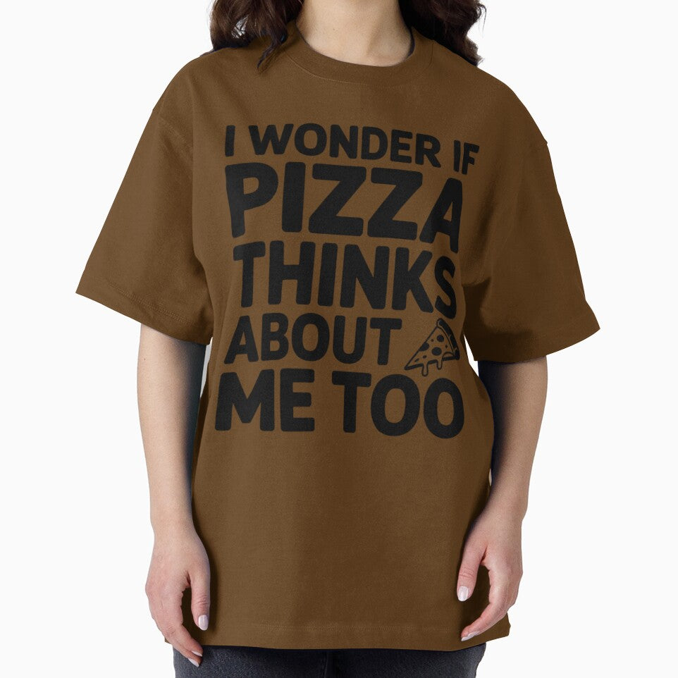 I WONDER IF PIZZA THINKS ABOUT ME TOO by 123ks