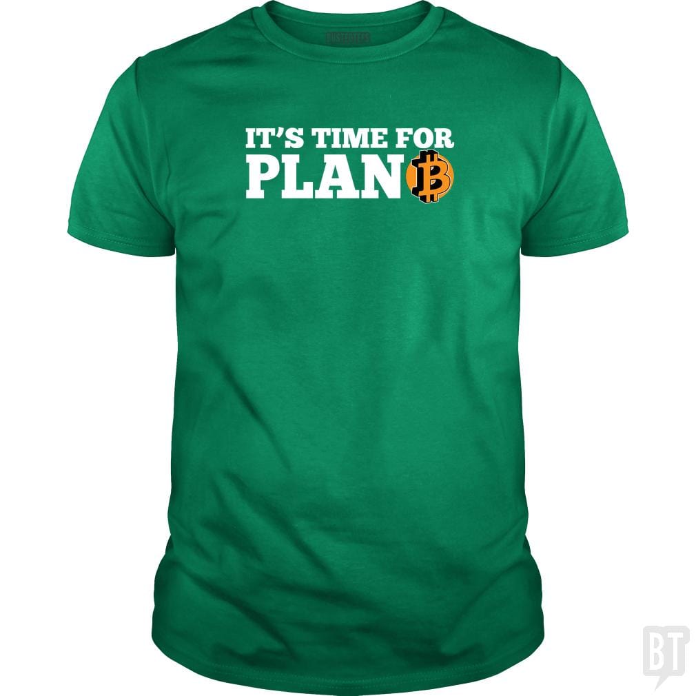 It's Time For Plan B
