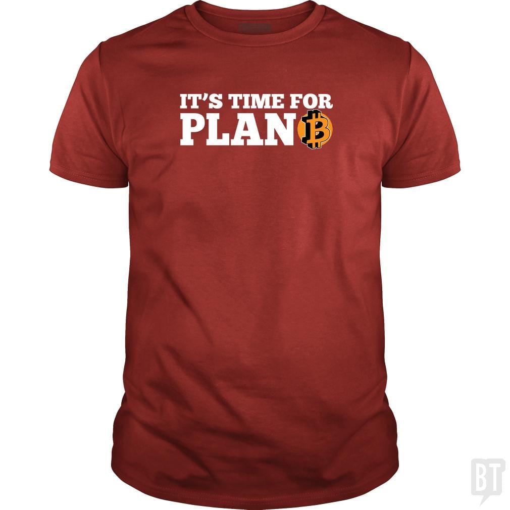 It's Time For Plan B