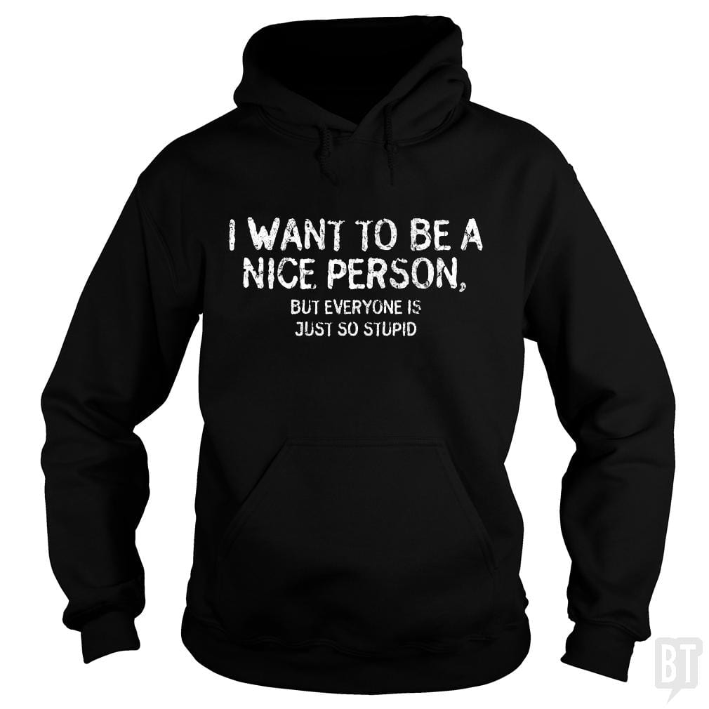 Nice Person Hoodie