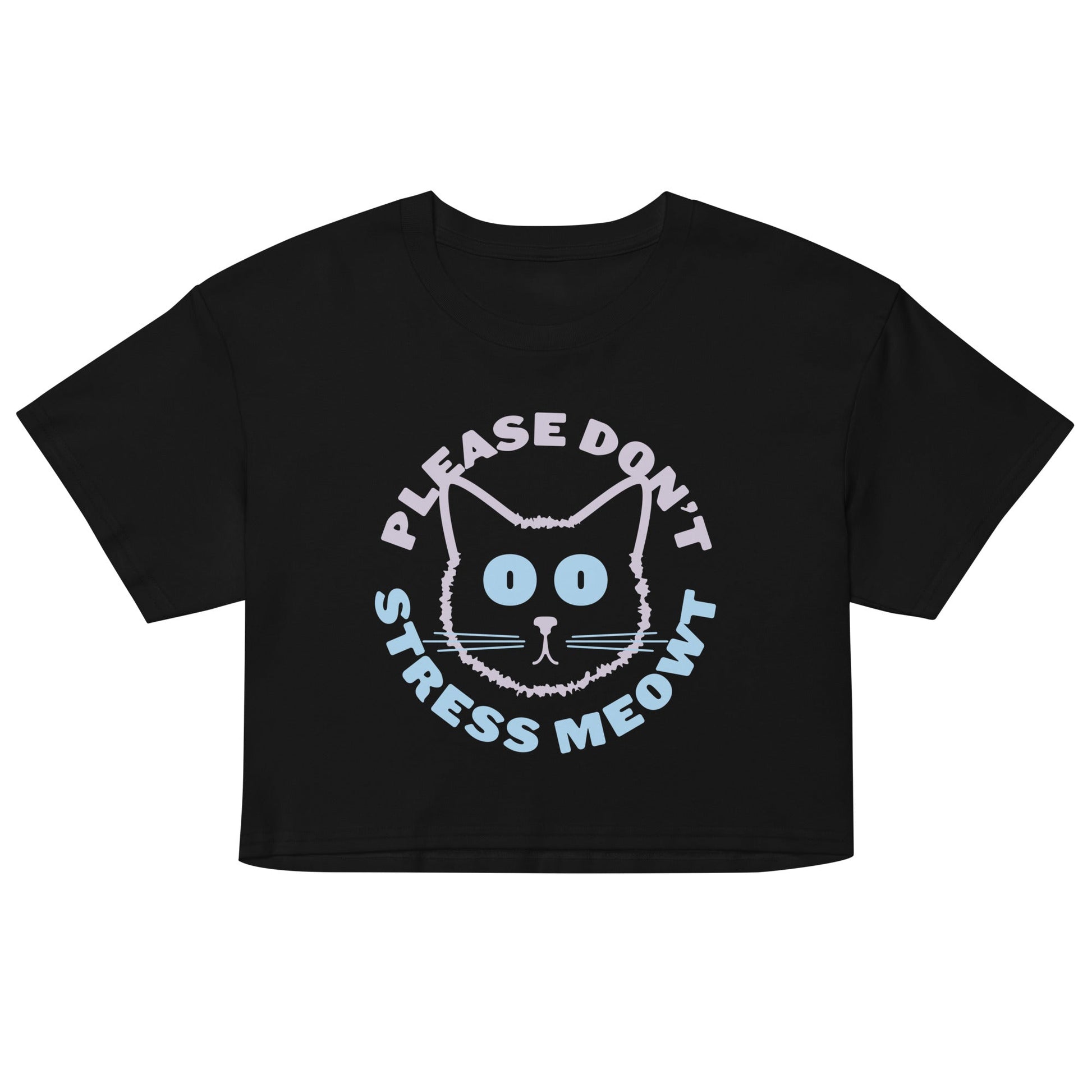 Please Don't Stress Meowt Women's Crop Tee