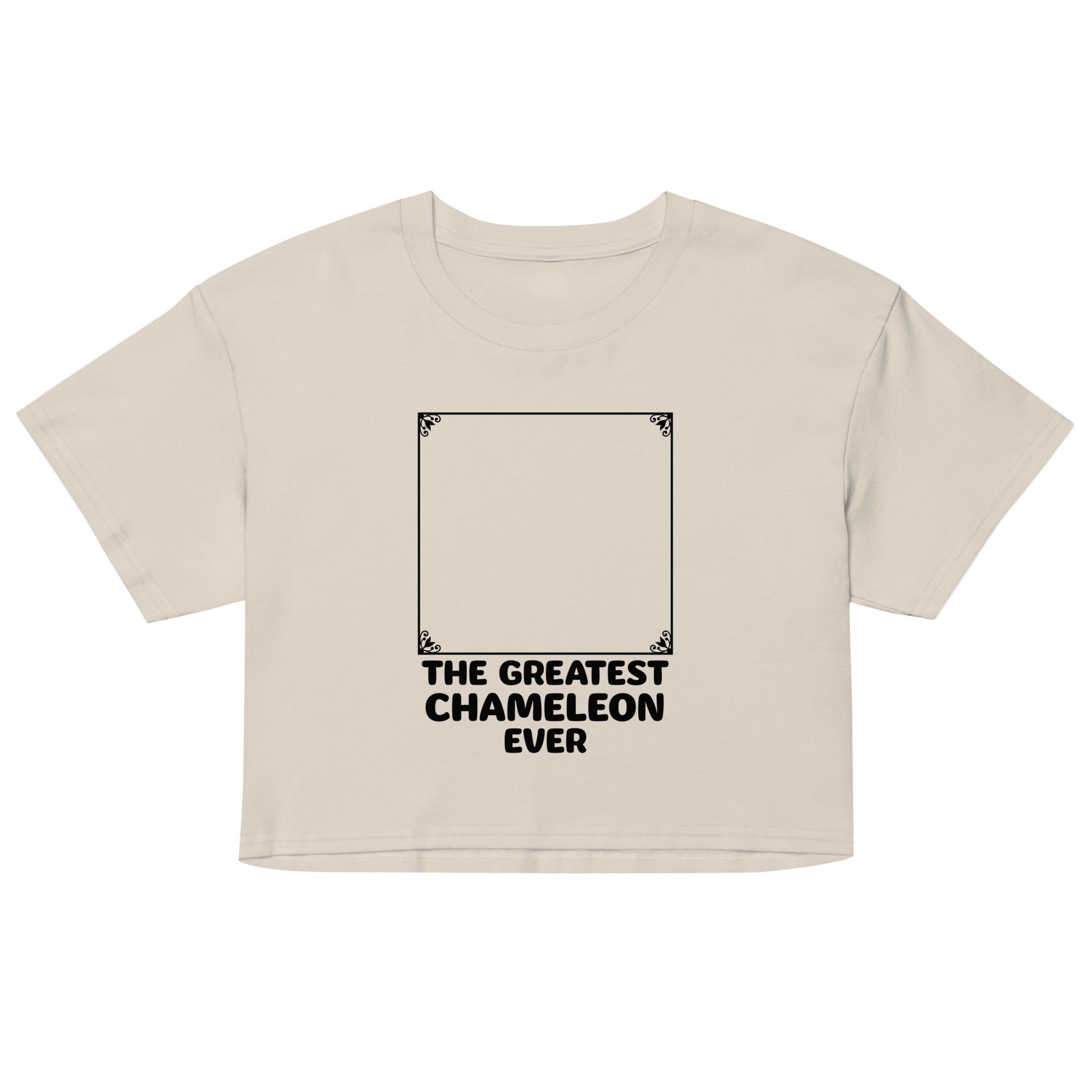 The Greatest Chameleon Ever Women's Crop Tee