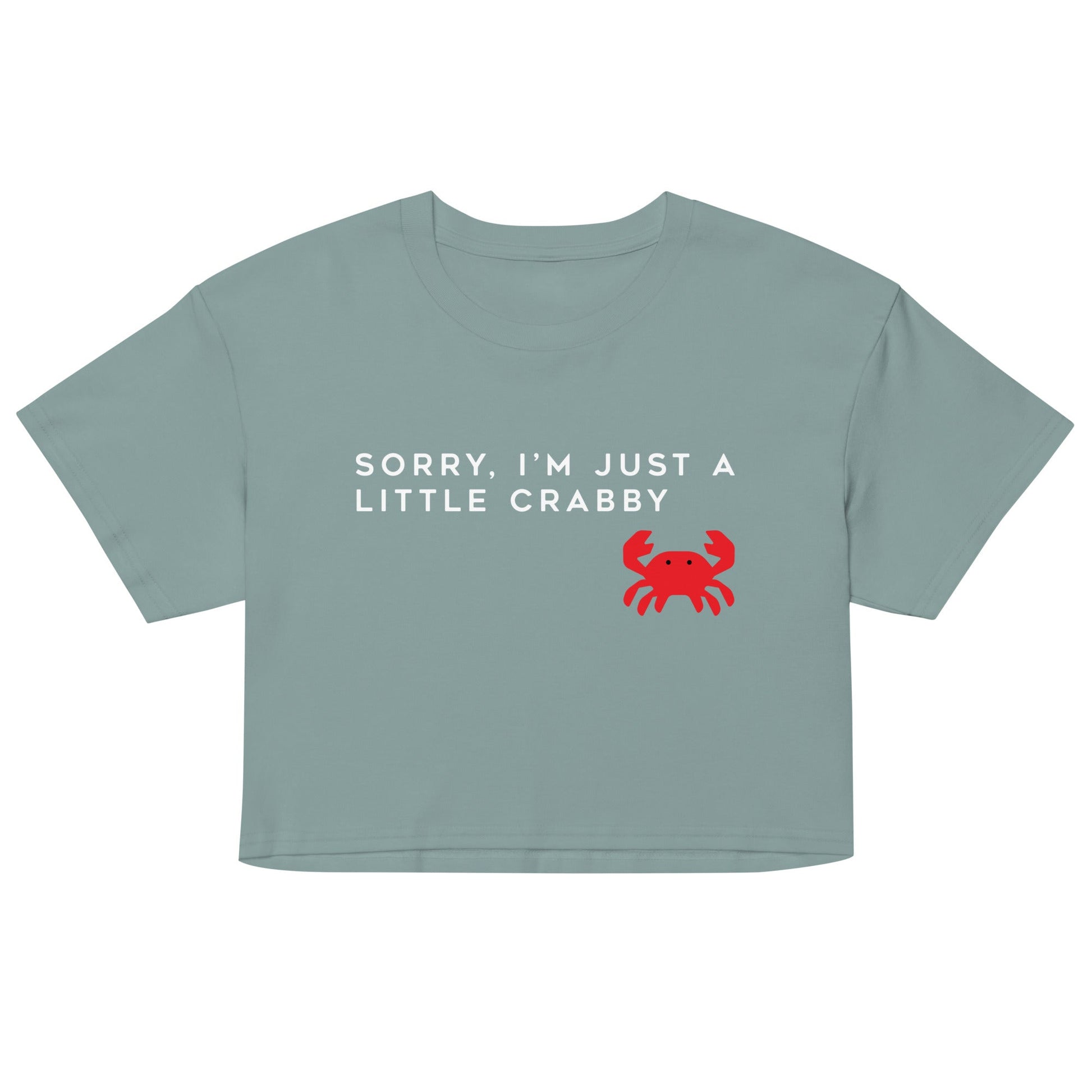 Sorry, I'm Just A Little Crabby Women's Crop Tee