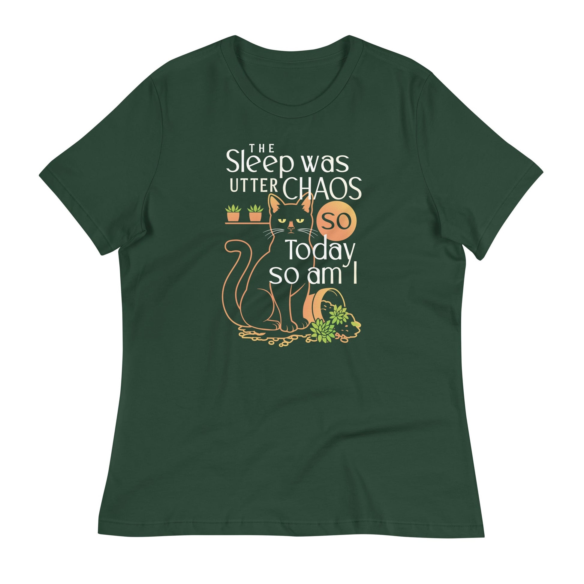 The Sleep Was Utter Chaos So Today So Am I Women's Signature Tee