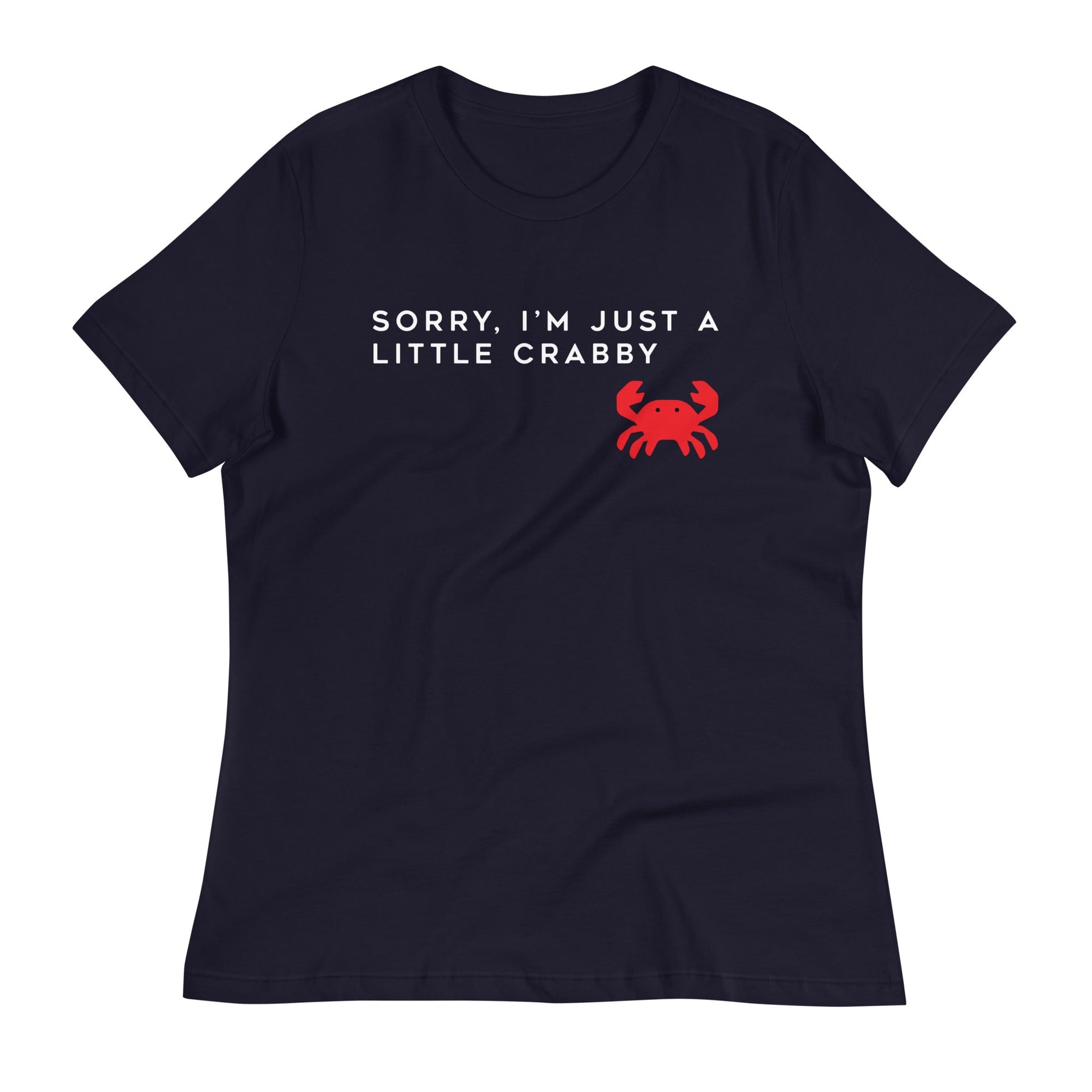 Sorry, I'm Just A Little Crabby Women's Signature Tee
